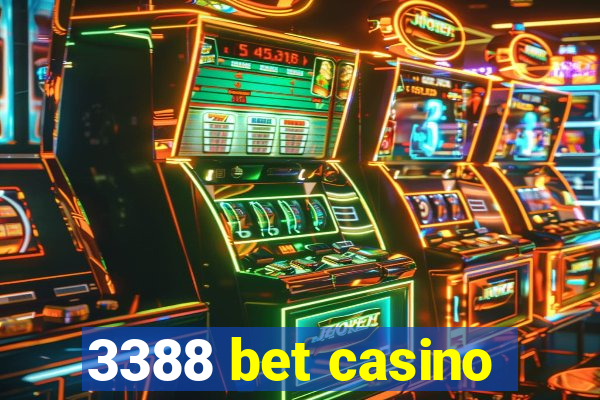 3388 bet casino